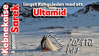 Från Kebnekaise till Sarek via Kungsleden i ett Ultamid 4P [upl. by Reklaw988]