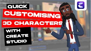 CreateStudio  Quick Customising 3D Characters [upl. by Hashim]