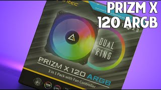 ANTEC PRIZM X 120 ARGB 3C  Overview [upl. by Jaqitsch]