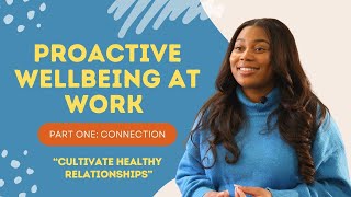 Proactive Wellbeing Series Connection [upl. by Auberon]