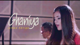 Ghaniya  Jumpa Ketiga official Music Video [upl. by Oner]