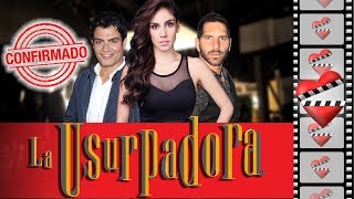 ELENCO confirmado LA USURPADORA 2019 [upl. by Eneryt]