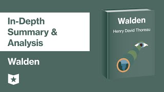 Walden by Henry David Thoreau  In Depth Summary amp Analysis [upl. by Aicened]