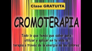 CromoterapiaClase Gratuita [upl. by Aros]