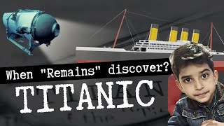 When and how TITANIC remains to discover  Mystery of Titanic  Real Story of Biggest Ship [upl. by Linn]