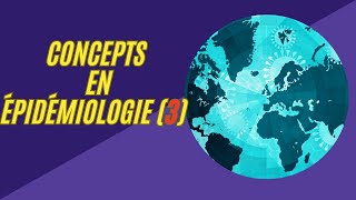 concepts en épidémiologie partie 3 [upl. by Cobbie]