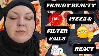 FRAUDY BEAUTY PIZZA amp FILTER FAILS REACT [upl. by Aketahs]