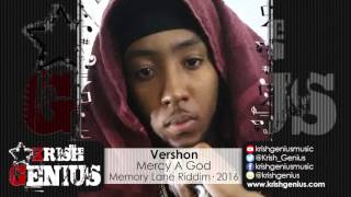 Vershon  Mercy A God Memory Lane Riddim February 2016 [upl. by Carola]