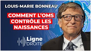 Comment l’OMS contrôle la démographie européenne  LouisMarie Bonneau [upl. by Elsilrac]