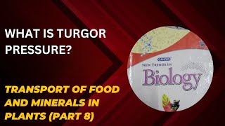 WHAT IS TURGOR PRESSURE  ICSE CLASS 8TH BIOLOGY  CANDID NEW TRENDS IN BIOLOGY  PART 8 [upl. by Airetal]