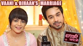 Thapki Pyar Ki On Location Vaani amp Maahis Marriage  Manish Goplani amp Jigyasa SIngh Interview [upl. by Ennayr]