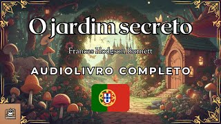 O jardim secreto Audiolivro completo em Português [upl. by Eniroc]