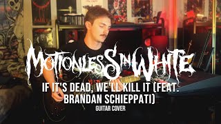 Motionless In White  If Its Dead Well Kill It  Guitar Cover FULL SONG 2024 [upl. by Alanna]