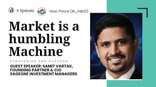 Market Outlook amp Investing FrameworkSamit Vartak Founding Partner amp CIO Sageone Investment Managers [upl. by Idet]