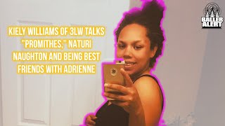 Kiely Williams Talks Promithes 3LW Beef Raven Symone and More [upl. by Nna]