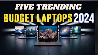 5 Affordable Laptops from 5 Different Brands June 2024 [upl. by Vasili]