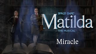 Miracle  Matilda JR The Musical [upl. by Maggie]