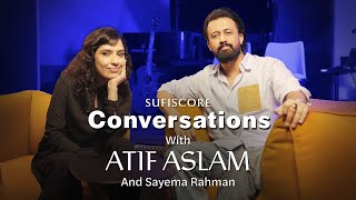 Atif Aslam  RJ Sayema Rahman  Live Interview  Conversations with Atif Aslam  Sufiscore [upl. by Lavena]