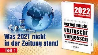 Gerhard Wisnewski »verheimlicht  vertuscht  vergessen 2022« InterviewTeil 1 [upl. by Nnel]