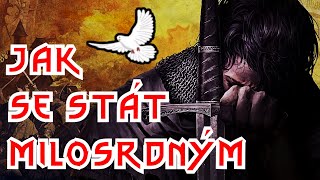 Buď Milosrdný  Kingdom Come Deliverance [upl. by Icyaj862]