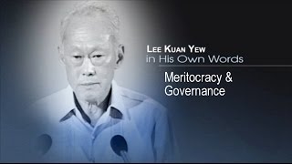 Meritocracy amp Governance  Lee Kuan Yew In His Own Words  Channel NewsAsia [upl. by Atisusej704]