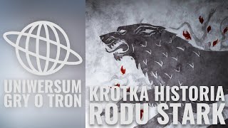 Gra o Tron  Krótka historia rodu Starków [upl. by Aleahc362]