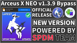 Official Update Arceus X NEO v139 Bypass New Version  SPDM Team  Best Roblox Executor 2024 [upl. by Eedyak]