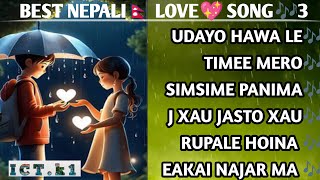 Best Nepali🇳🇵 love songs🎶 collection 3  new nepali song [upl. by Anora]