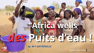 Africa wells des puits deau pour la vie [upl. by Omrellig219]