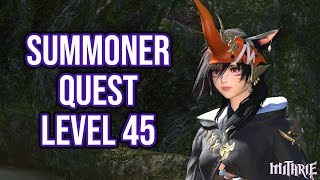 FFXIV 215 0209 Summoner Quest Level 45  Artifact Gear [upl. by Lepp]