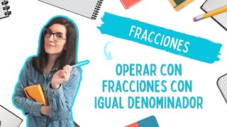 Sumar y restar fracciones con igual denominador  MATEMÁTICAS FÁCILES ➡️ Fracciones [upl. by Derfla]