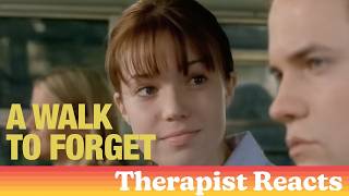 Therapist Reacts to A WALK TO REMEMBER [upl. by Ueihttam]