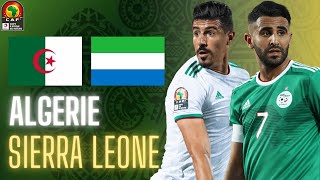 🟢⚪🇩🇿🇸🇱 ALGERIE  SIERRA LEONE LIVE  🇩🇿TAHIA DJAZAIR  COUPE DAFRIQUE  CAN 2022  CAN 2021 [upl. by Sliwa]