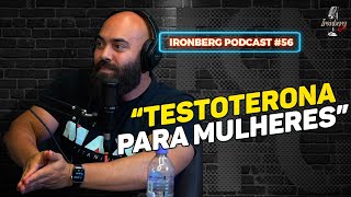 TESTOTERONA PARA MULHERES  IRONBERG PODCAST CORTES [upl. by Seitz]