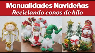 Ideas fáciles navideñas reciclando CONOS DE HILO  Gnomos Ángel y Centro de Mesa [upl. by Jorgenson]