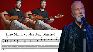 Dino Merlin Jedan dan jedna noć  Guitar cover Note  Tabovi amp Akordi [upl. by Eevets]