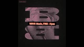 WBVS Music FRIX  Нули [upl. by Nylyoj934]