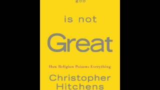 Christopher Hitchens God Is Not Great Chapter 01  Putting It Mildly Part 01 [upl. by Leotie]