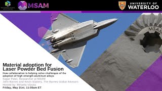 Material Adoption for Laser Powder Bed Fusion [upl. by Dymphia]