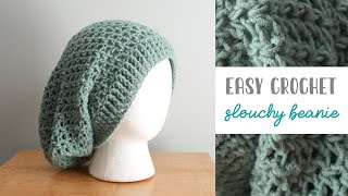 Easy Crochet Slouchy Beanie [upl. by Miksen]