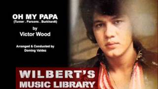 OH MY PAPA 1973  Victor Wood [upl. by Krystal]