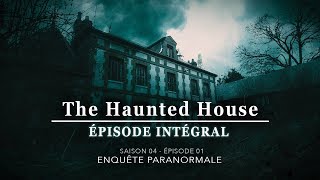 Enquête paranormale S04EP01 The haunted house vf [upl. by Latt]