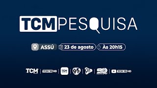 🔴 AO VIVO Eleições 2024  TCM Pesquisa Assú [upl. by Nyliahs194]