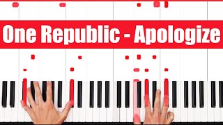 Apologize One Republic Piano Tutorial Full Song [upl. by Odnomar]