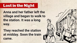 Improve your English ⭐ English Story  Lost in the Night  A Train Ride to Naira  Level 3 [upl. by Tuppeny]