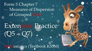 Form 5 Mathematics KSSM Chapter 7  Extensive Practice Pt 2  Measures of Dispersion of Grouped Data [upl. by Nevaeh373]