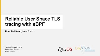 Tracing Summit 2023  Reliable User Space TLS tracing with eBPF [upl. by Anitselec993]