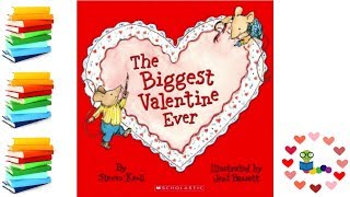 The Biggest Valentine Ever  Kids Books Read Aloud [upl. by Adnerad]