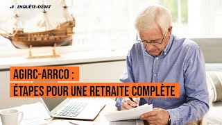 AgircArrco  Étapes pour une retraite complète [upl. by Vinay]