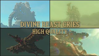 ALL DIVINE BEAST CRIES HIGH QUALITY [upl. by Mcnally]